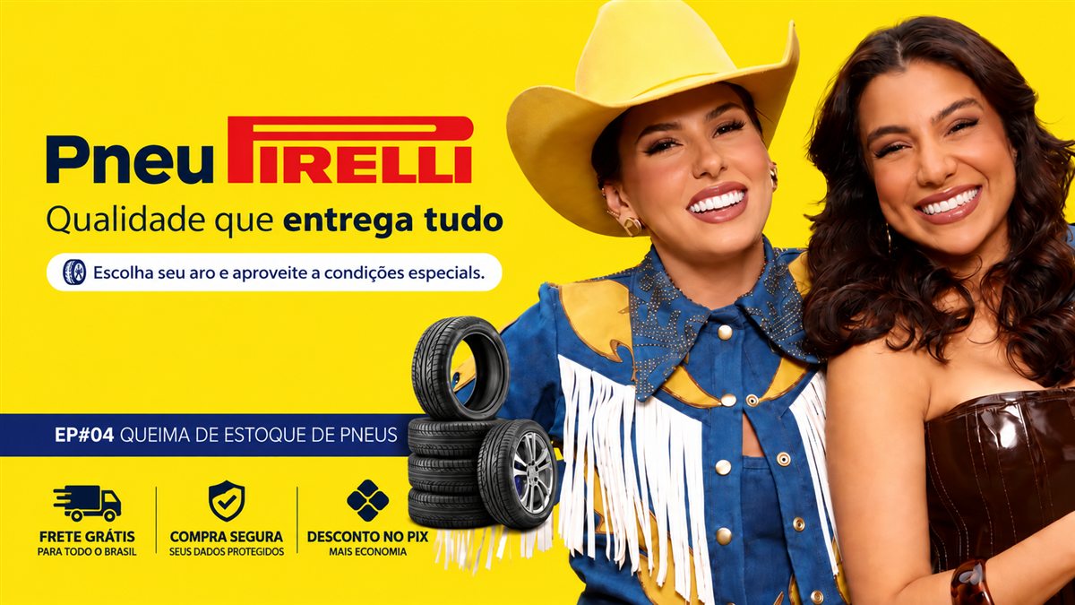 Pneu Pirelli — qualidade que entrega tudo